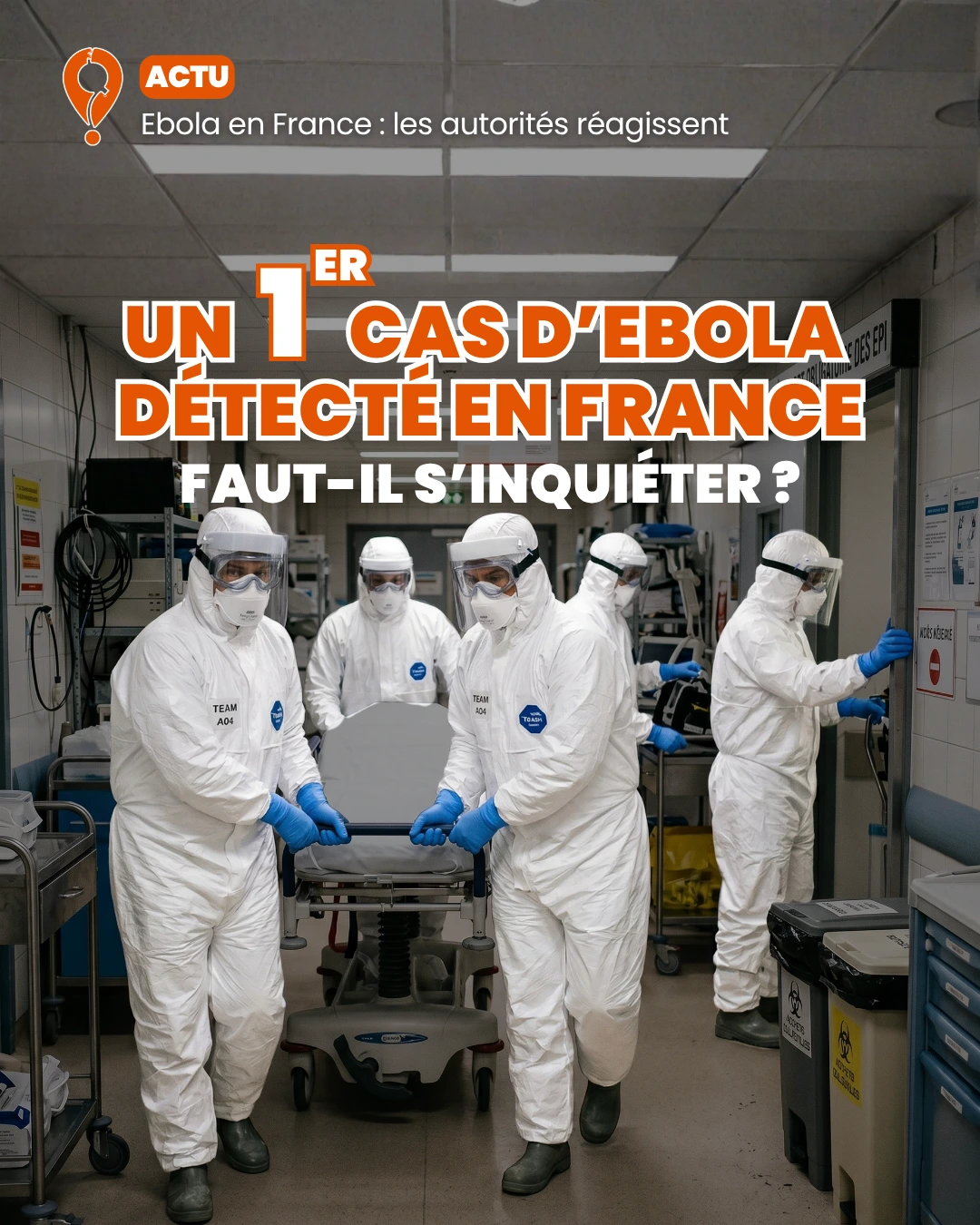 1er cas d’Ebola détécté en France