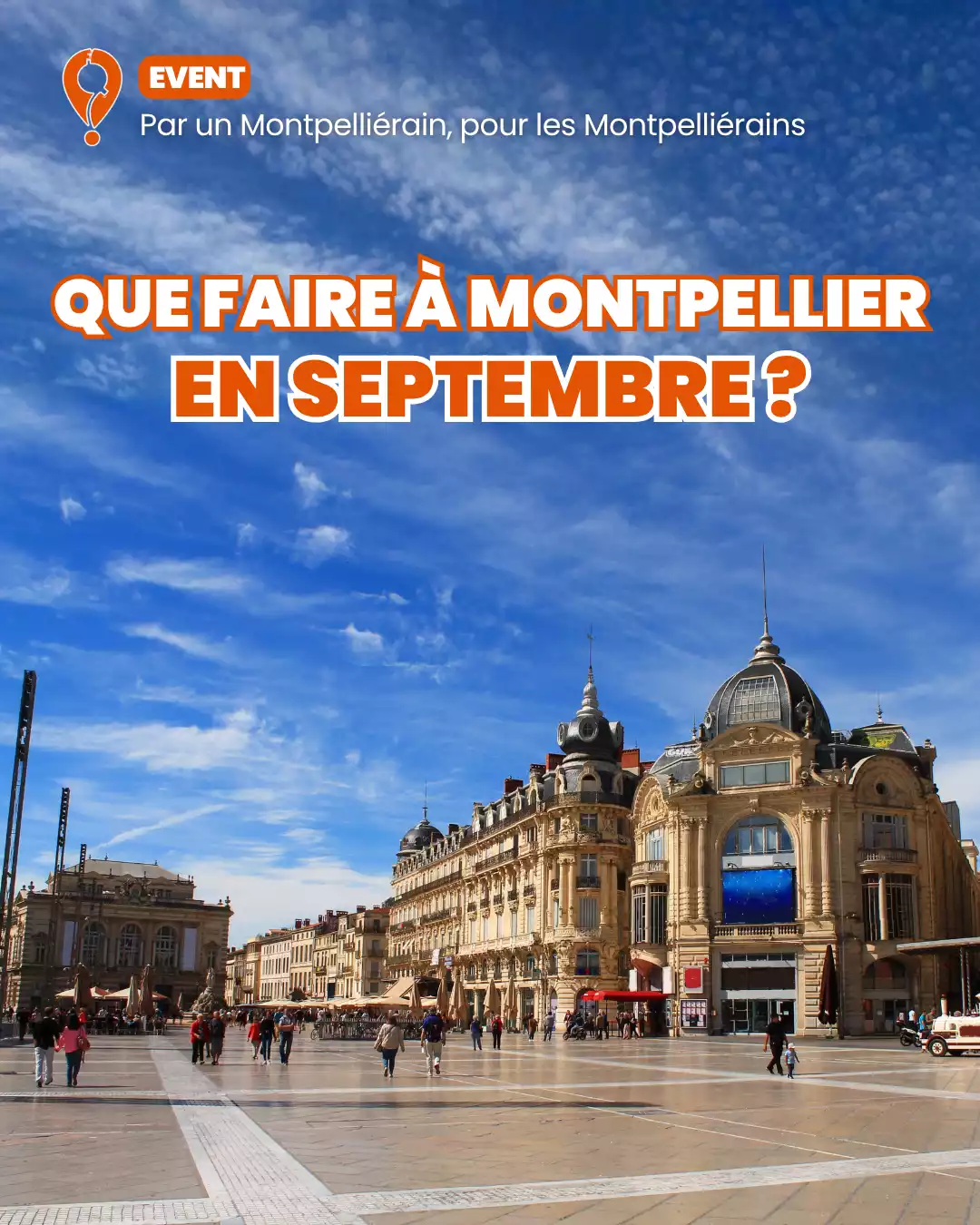 Que Faire à Montpellier en Septembre ?