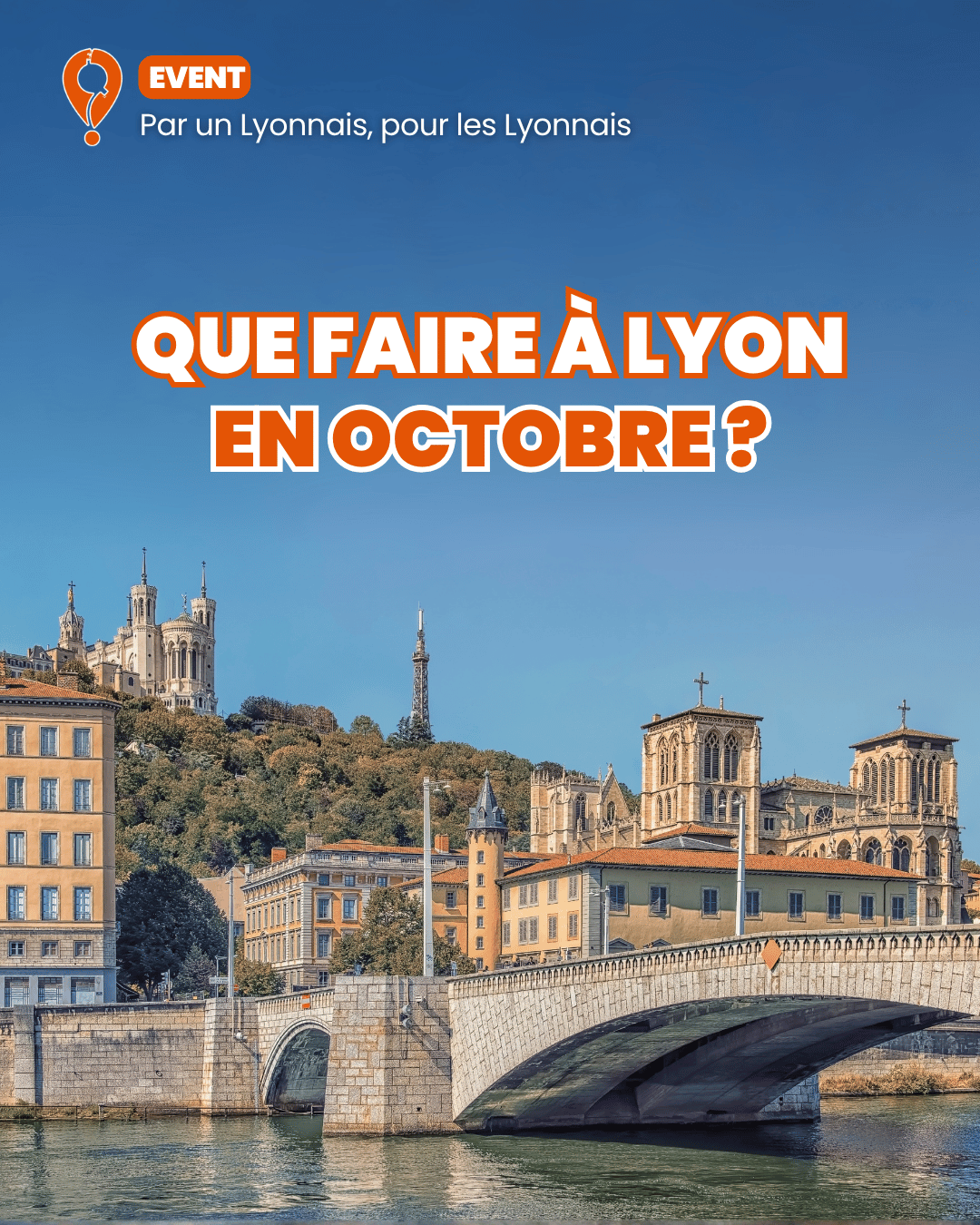 Que Faire à Lyon en Octobre ?