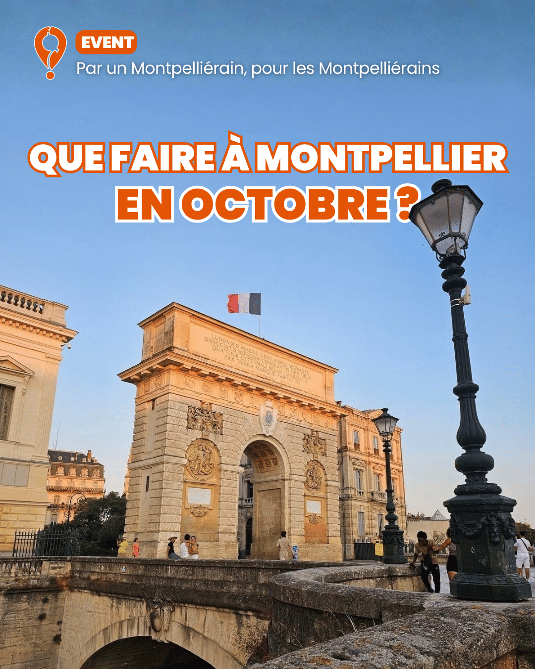 Que Faire à Montpellier en Octobre ?